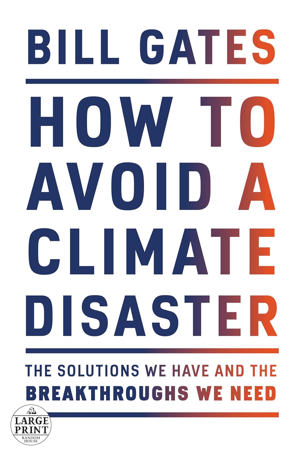 Book on Climate Change by Bill Gates .