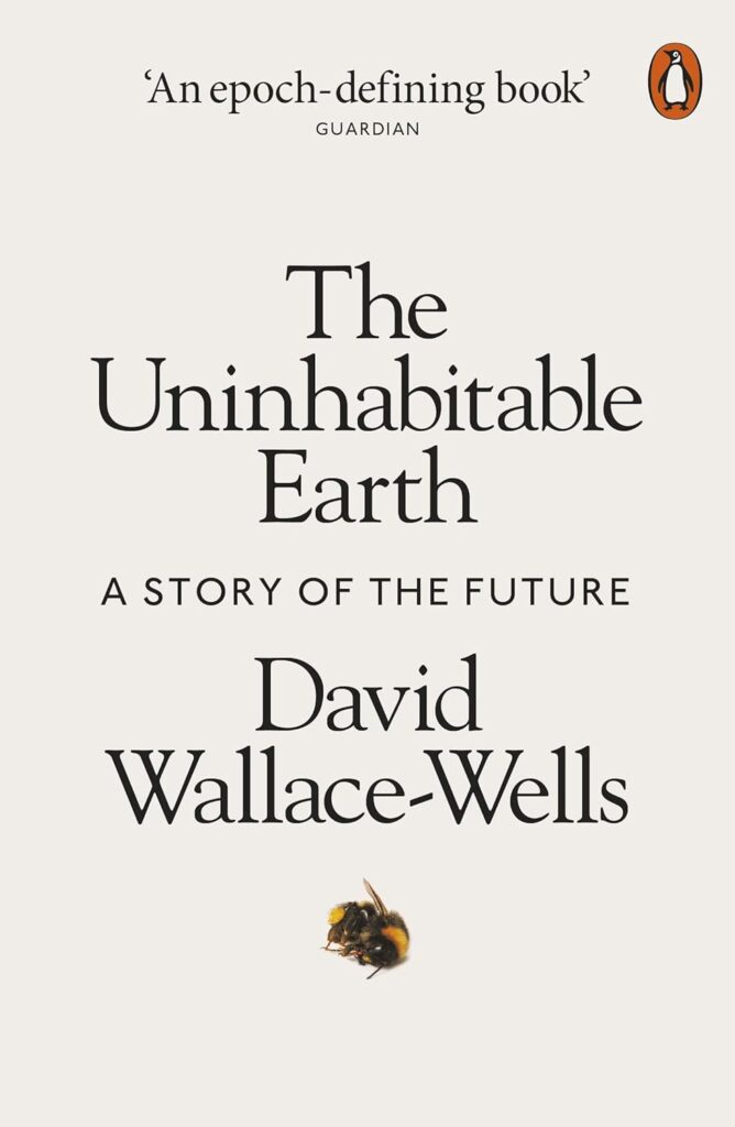 Book on Climate - The Uninhabitable Earth